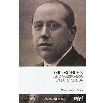 Gil-Robles, un conservador en la República