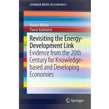 Revisiting the Energy-Development Link: Evidence from the 20th Century for Knowledge-based and Developing Economies