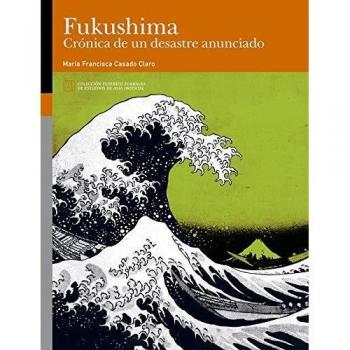 Fukushima Crónica De Un Desastre Anunciado: 7