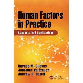 Human Factors in Practice: Concepts and Applications