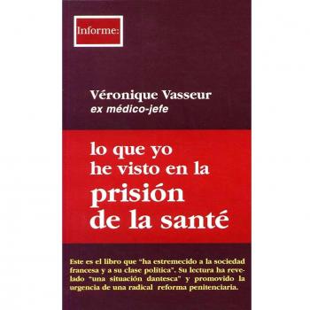 Lo que yo he visto en la prisión de la Santé