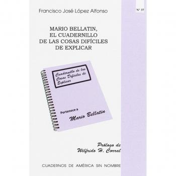Mario Bellatin, el cuadernillo de las cosas difíciles de explicar