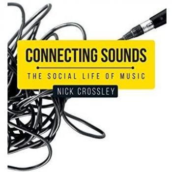 Connecting Sounds: The Social Life of Music