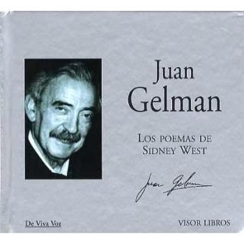 Los poemas de Sidney West - Juan Gelman