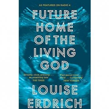 Futuro Hogar del Dios Vivo - Louise Erdrich - Novela Contemporánea