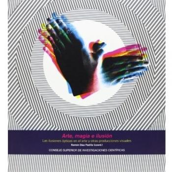 Arte, magia e ilusión: las ilusiones ópticas en el arte y otras producciones visuales