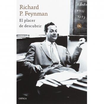 El placer de descubrir - Richard P. Feynman