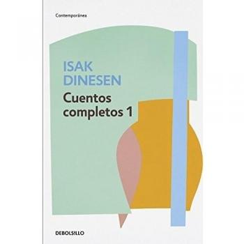 Cuentos completos 1 - Isak Dinesen