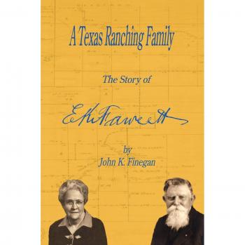 A Texas Ranching Family: The E.K. Fawcett Story - Paperback Edition