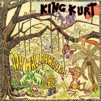 Vinilo de Colores Edición Limitada King Kurt - Ooh Wallah Wallah (LP)