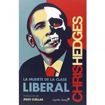 La Muerte De La Clase Liberal