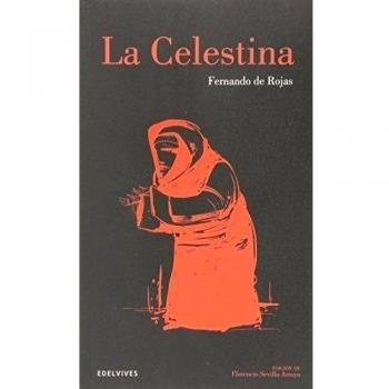 La Celestina: 13 - Fernando de Rojas