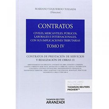 Tomo IV. Contratos de prestación de servicios y realización de obras