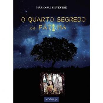 O quarto segredo de Fátima