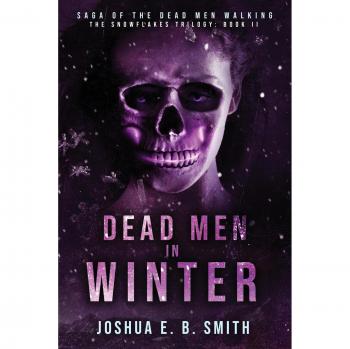 Muertos en Invierno: Novela de Fantasía Oscura Sobrenatural - Saga de los Muertos Caminantes (Trilogía Copos de Nieve Libro 2)