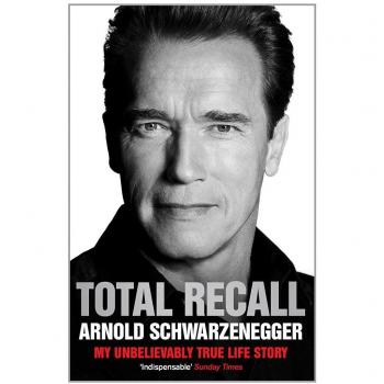 Total Recall: My Unbelievably True Life Story
