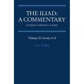 La Ilíada: Comentario, Volumen 2, Libros 5-8, Tapa Dura, Cambridge