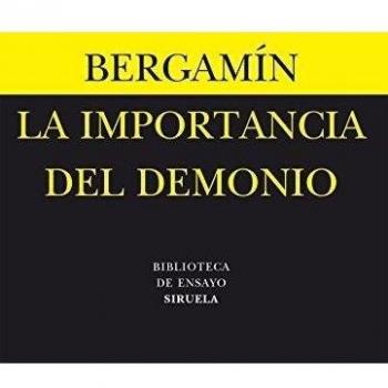 La importancia del demonio/La decadencia del analfabetismo: 9 - Bergamin