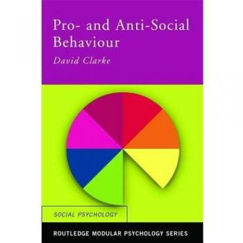 Pro-Social and Anti-Social Behaviour