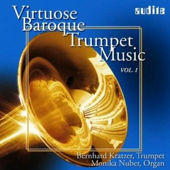 Albinoni/ Purcell/ Martini/ Stradella/ Torelli : Virtuose Baroque Trumpet Music Vol. 1