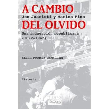 A cambio del olvido: Una indagación republicana
