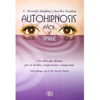 Autohipnosis, fácil y simple