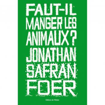 Faut-il manger les animaux ?