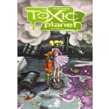 Toxic Planet Integral