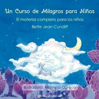 Curso De milagros para niños, Un: El material completo para los niños: 20