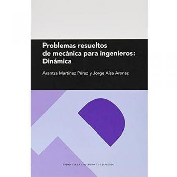 Problemas resueltos de Mecánica para ingenieros: Dinámica: 306