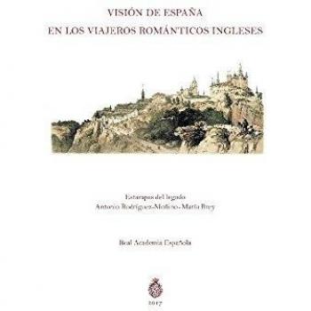Visión de España en los viajeros románticos ingleses