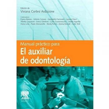 Manual práctico para el auxiliar de Odontología
