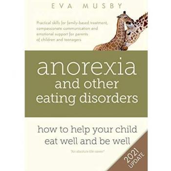 Guía Práctica para Padres: Cómo Ayudar a Tu Hijo con Anorexia y Otros Trastornos Alimentarios - Soluciones Prácticas, Herramientas de Comunicación Compasiva y Apoyo Emocional