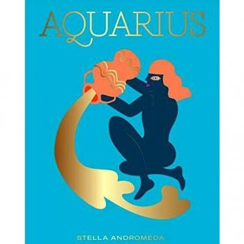 Aquarius harness the power of the zodiac astrology star sign seeing stars