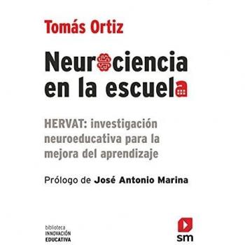 Neurociencia en la escuela: HERVAT: investigación neuroeducativa para la mejora del aprendizaje: 25