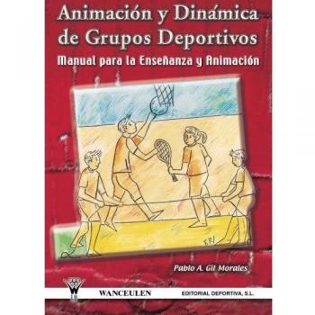 Animacion Y Dinamica De Grupos