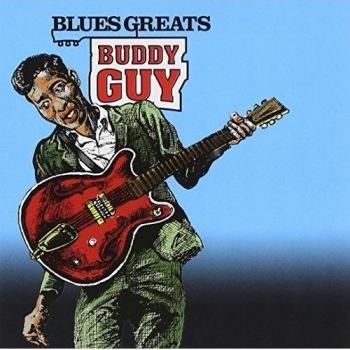 100 Years Of Blues-Blues Greats - Buddy Guy