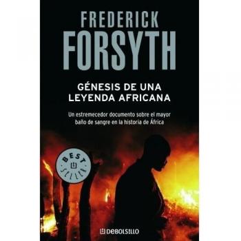 Génesis de una leyenda africana: 9 - Frederick Forsyth