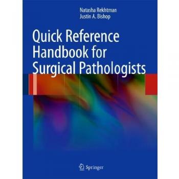 Quick Reference Handbook for Surgical Pathologists