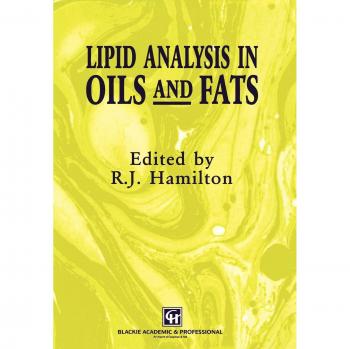 Lipid Analysis in Oils and Fats