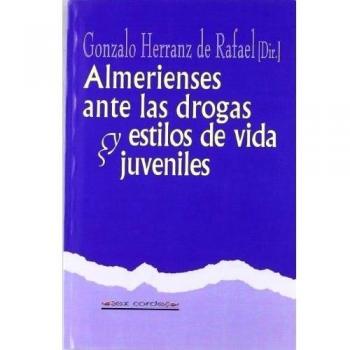ALMERIENSES ANTE DROGAS Y ESTILOS VIDA JUVENILES