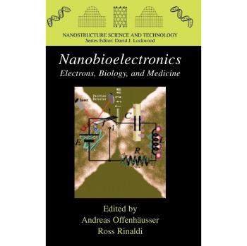 Nanobioelectronics: Integrated Solutions for Electronics, Biology, and Medicine