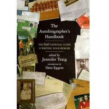 Memoir Writing Guide: The Autobiographer's Handbook by Jennifer Traig