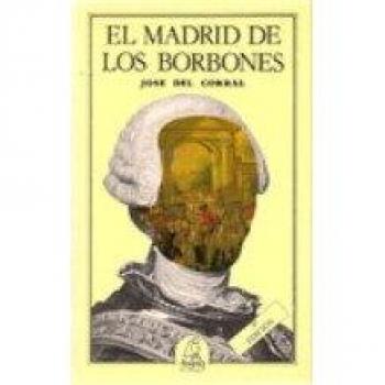 Madrid de los borbones, el