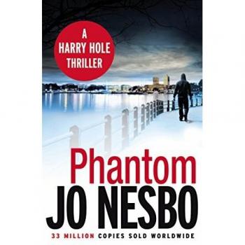 Phantom: Novela de suspenso Harry Hole, noveno libro de la serie del bestseller número 1 del Sunday Times