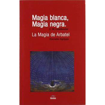 Magia Blanca, Magia negra.