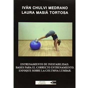Entrenamiento De Inestabilidad - Bases Para El Correcto Entrenamiento - Enfoque Sobre Columna Lumbar