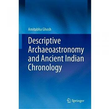 Descriptive Archaeoastronomy and Ancient Indian Chronology