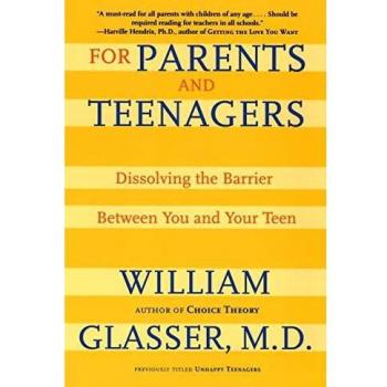 For Parents and Teenagers: Dissolving the Barrier Between You and Your Teen