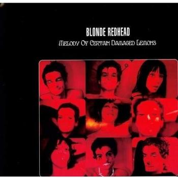 Melody of Certain Damaged Lemons - Vinyl LP by Blonde Redhead